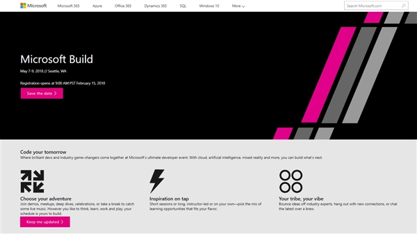 微软确定开发者大会Build 2018举行时间：5月中旬开幕